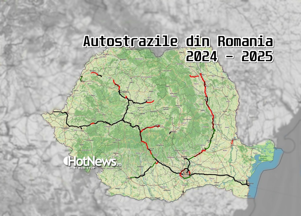 Autostrazile din Romania 2024 2025