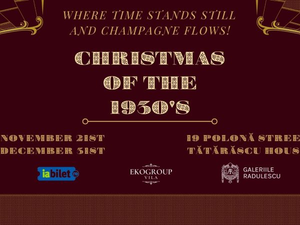 Crăciunul anilor ’30 la Casa Tătărăscu – EkoGroup Vila: o călătorie în eleganța interbelică
